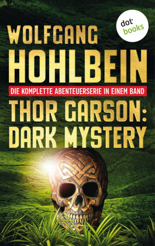 Wolfgang Hohlbein: Thor Garson: Dark Mystery