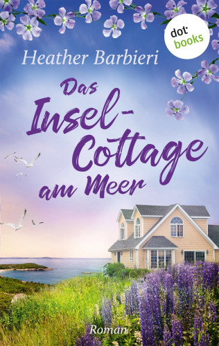 Heather Barbieri: Das Inselcottage am Meer