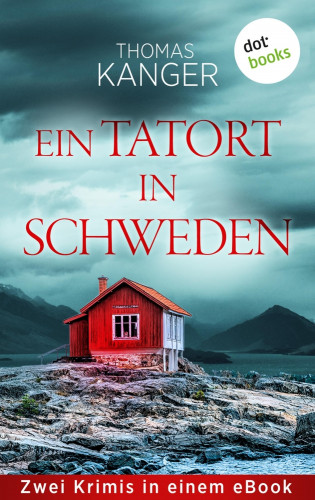 Thomas Kanger: Ein Tatort in Schweden
