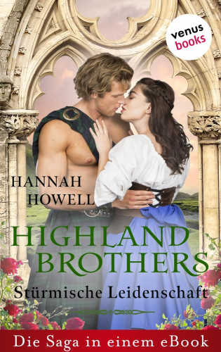 Hannah Howell: Highland Brothers - Stürmische Leidenschaft