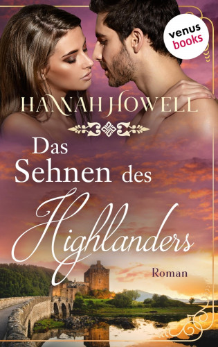 Hannah Howell: Das Sehnen des Highlanders
