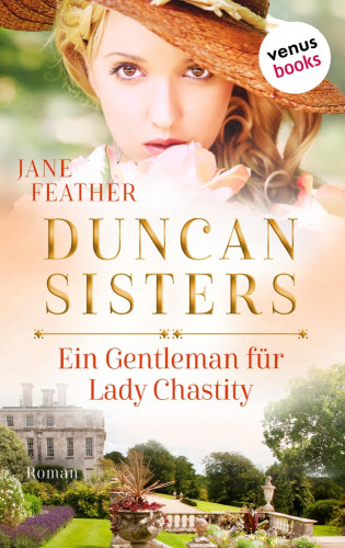 Jane Feather: Duncan Sisters - Ein Gentleman für Lady Chastity