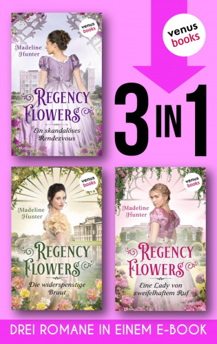 Madeline Hunter: Regency Flowers
