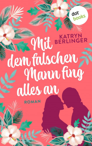 Katryn Berlinger: Mit dem falschen Mann fing alles an