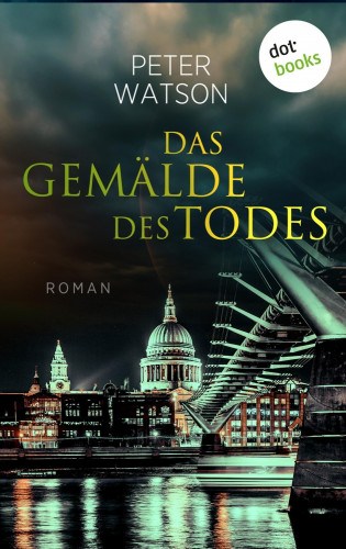Peter Watson: Das Gemälde des Todes