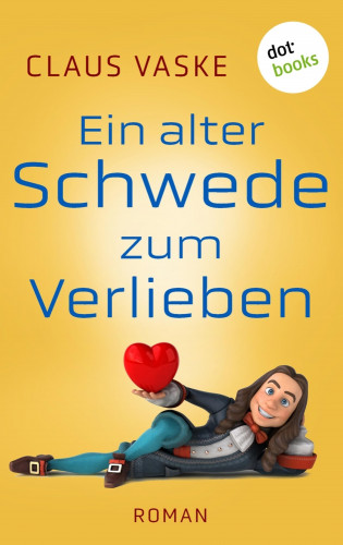 Claus Vaske: Ein alter Schwede zum Verlieben