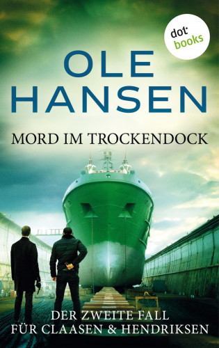 Ole Hansen: Mord im Trockendock