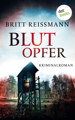 Britt Reißmann: Blutopfer