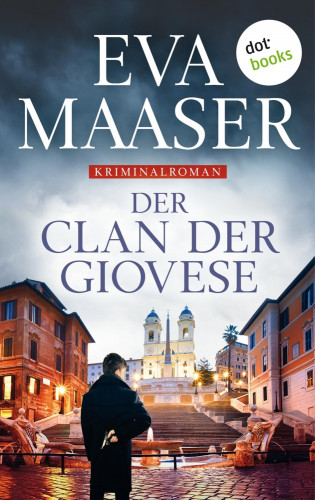 Eva Maaser: Der Clan der Giovese