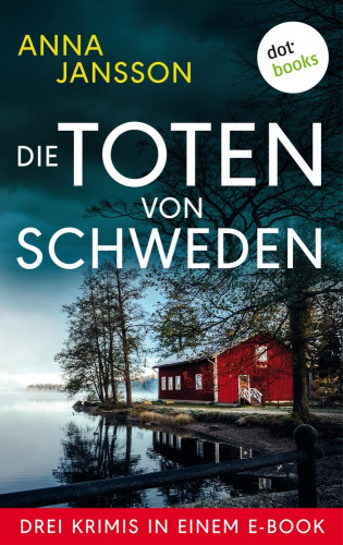 Anna Jansson: Die Toten von Schweden