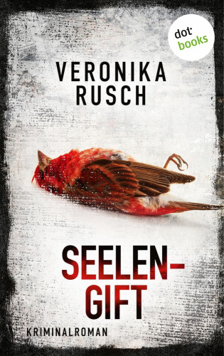 Veronika Rusch: Seelengift
