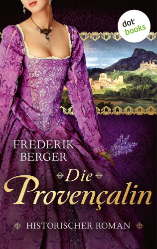 Frederik Berger: Die Provençalin