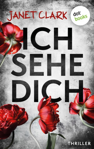 Janet Clark: Ich sehe dich