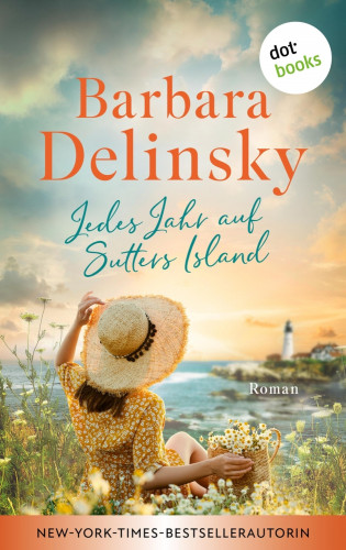 Barbara Delinsky: Jedes Jahr auf Sutters Island