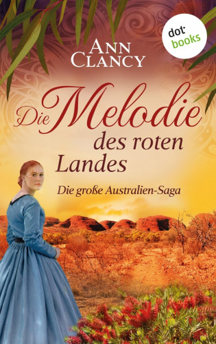 Ann Clancy: Die Melodie des roten Landes