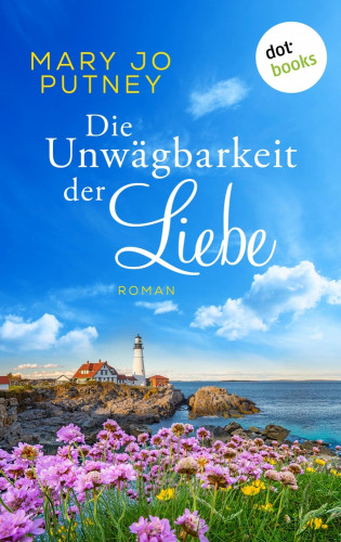 Mary Jo Putney: Die Unwägbarkeit der Liebe