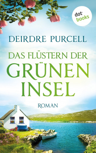 Deirdre Purcell: Das Flüstern der grünen Insel