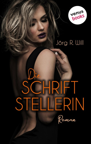 Jörg R. Will: Die Schriftstellerin
