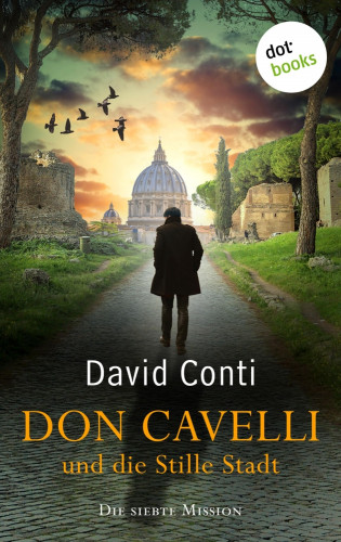 David Conti: Don Cavelli und die Stille Stadt