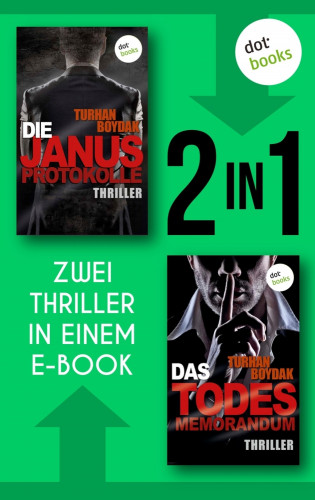 Turhan Boydak: Die Janus-Protokolle & Das Todesmemorandum