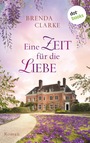 Brenda Clarke: Eine Zeit für die Liebe