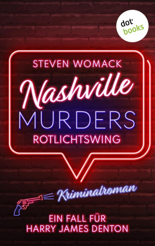 Steven Womack: Nashville Murders - Rotlichtswing