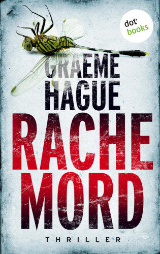 Graeme Hague: Rachemord