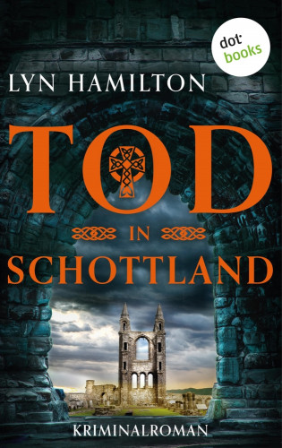 Lyn Hamilton: Tod in Schottland