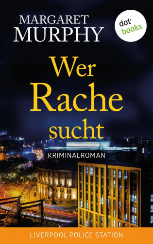 Margaret Murphy: Wer Rache sucht