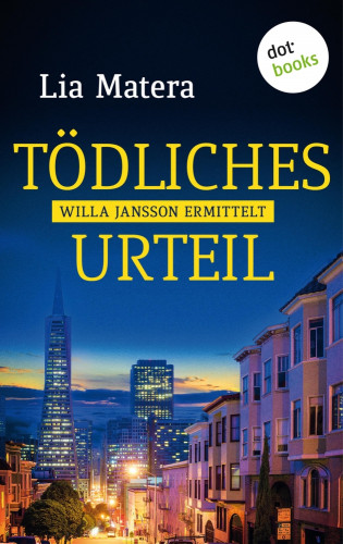 Lia Matera: Tödliches Urteil