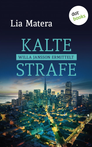 Lia Matera: Kalte Strafe