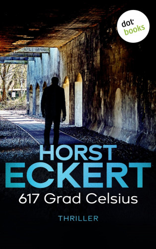 Horst Eckert: 617 Grad Celsius