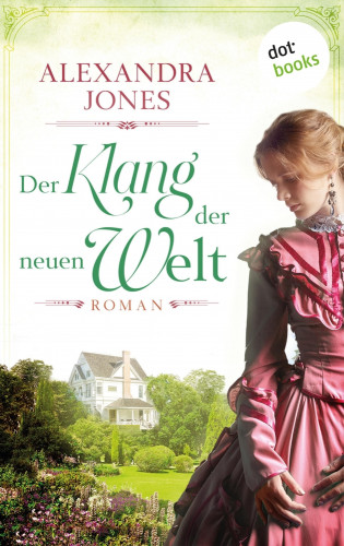 Alexandra Jones: Der Klang der neuen Welt
