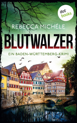 Rebecca Michéle: Blutwalzer