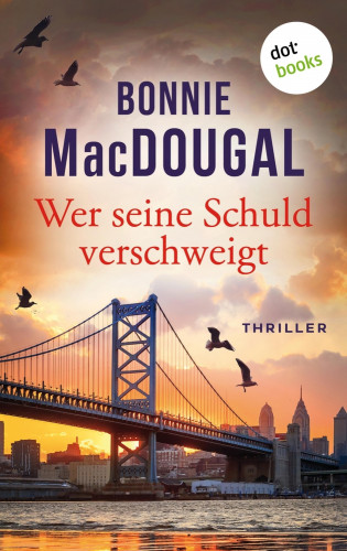 Bonnie MacDougal: Wer seine Schuld verschweigt