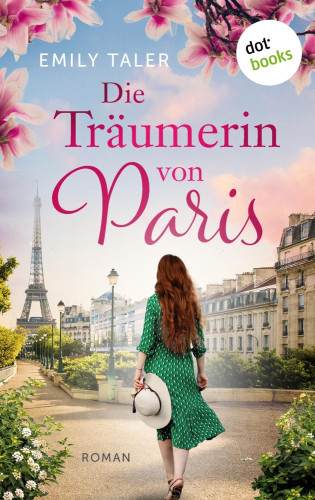 Emily Taler: Die Träumerin von Paris
