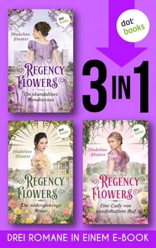 Madeline Hunter: Regency Flowers