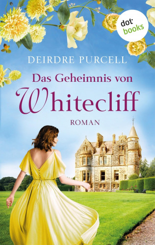 Deirdre Purcell: Das Geheimnis von Whitecliff