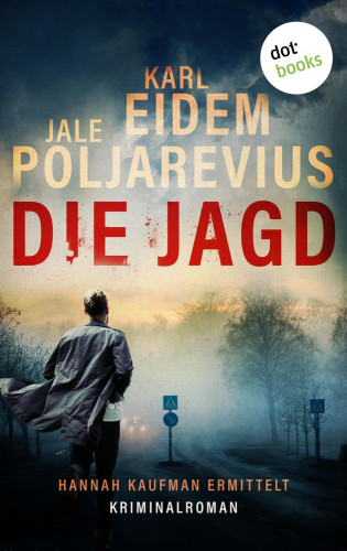 Karl Eidem, Jale Poljarevius: Die Jagd