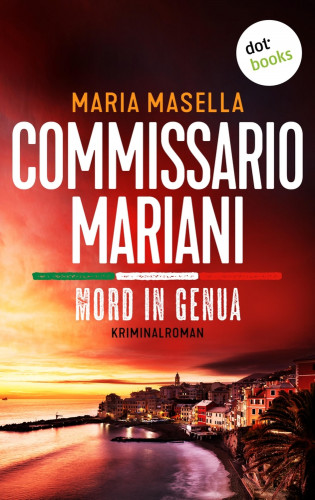 Maria Masella: Commissario Mariani - Mord in Genua