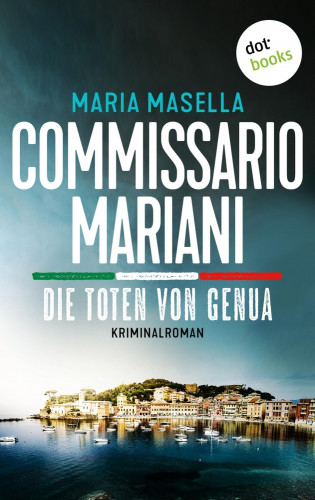 Maria Masella: Commissario Mariani - Die Toten von Genua