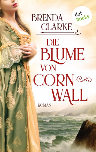 Brenda Clarke: Die Blume von Cornwall