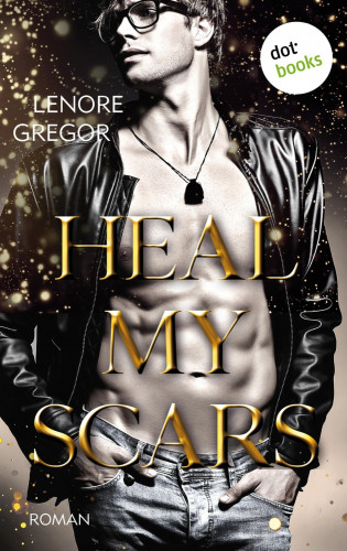 Lenore Gregor: Heal My Scars