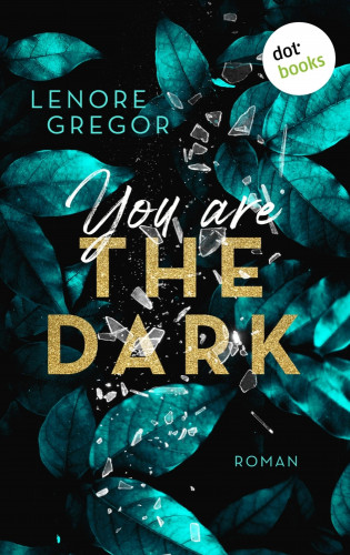 Lenore Gregor: You Are the Dark