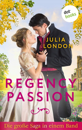 Julia London: Regency Passion