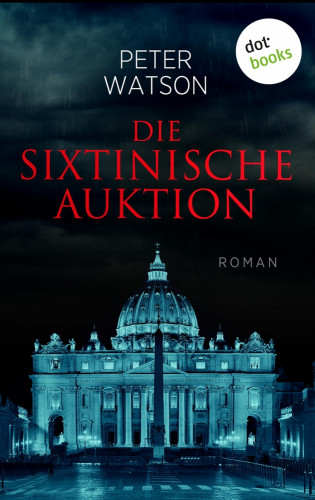 Peter Watson: Die sixtinische Auktion