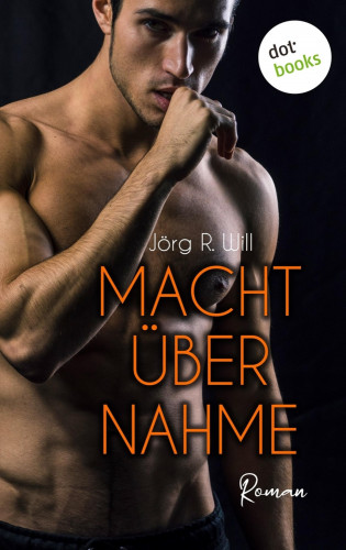 Jörg R. Will: Machtübernahme