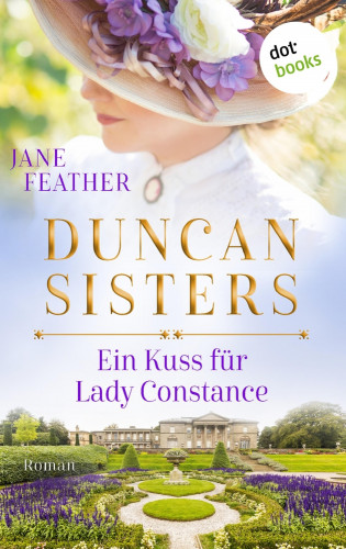 Jane Feather: Duncan Sisters - Ein Kuss für Lady Constance