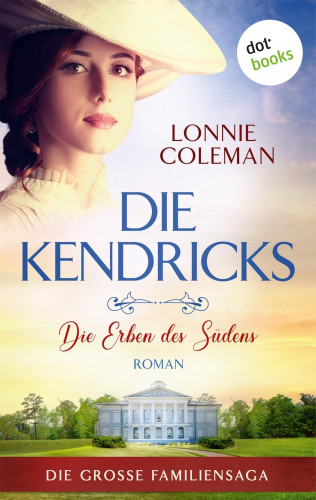 Lonnie Coleman: Die Kendricks: Die Erben des Südens