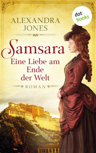 Alexandra Jones: Samsara - Eine Liebe am Ende der Welt